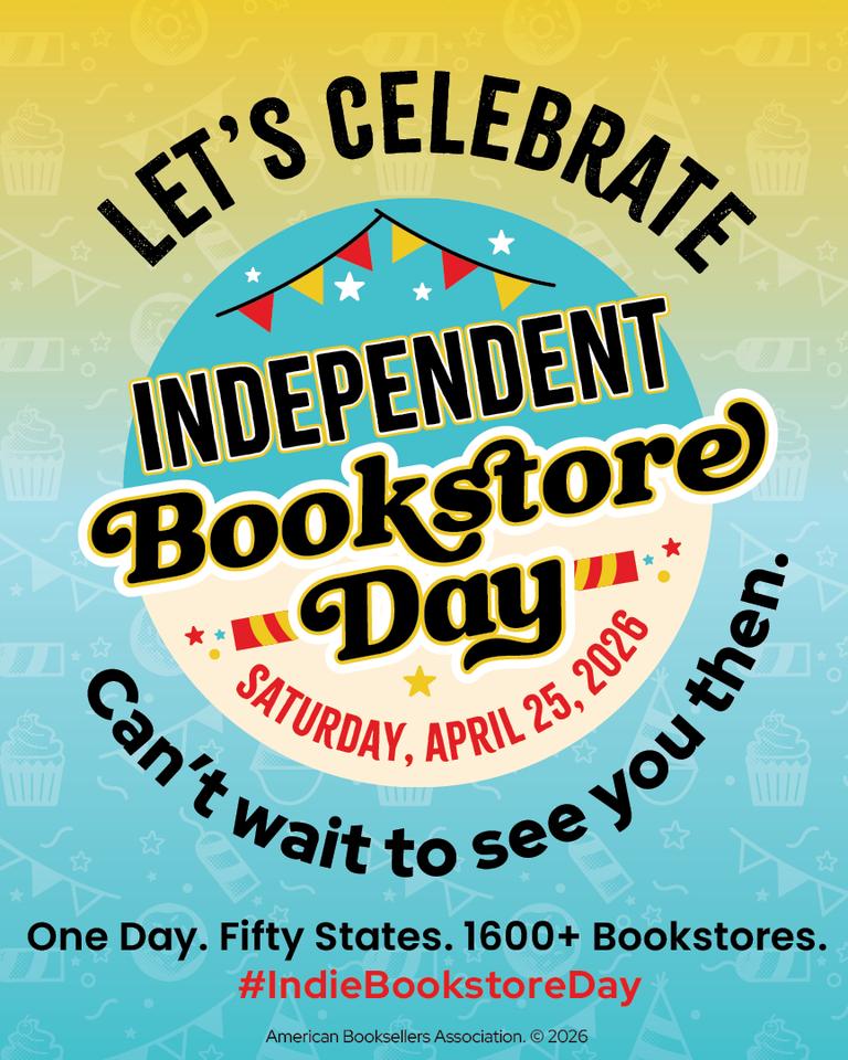 Celebration announcement for Independent Bookstore Day on April 25, 2026, featuring colorful decorations and text.