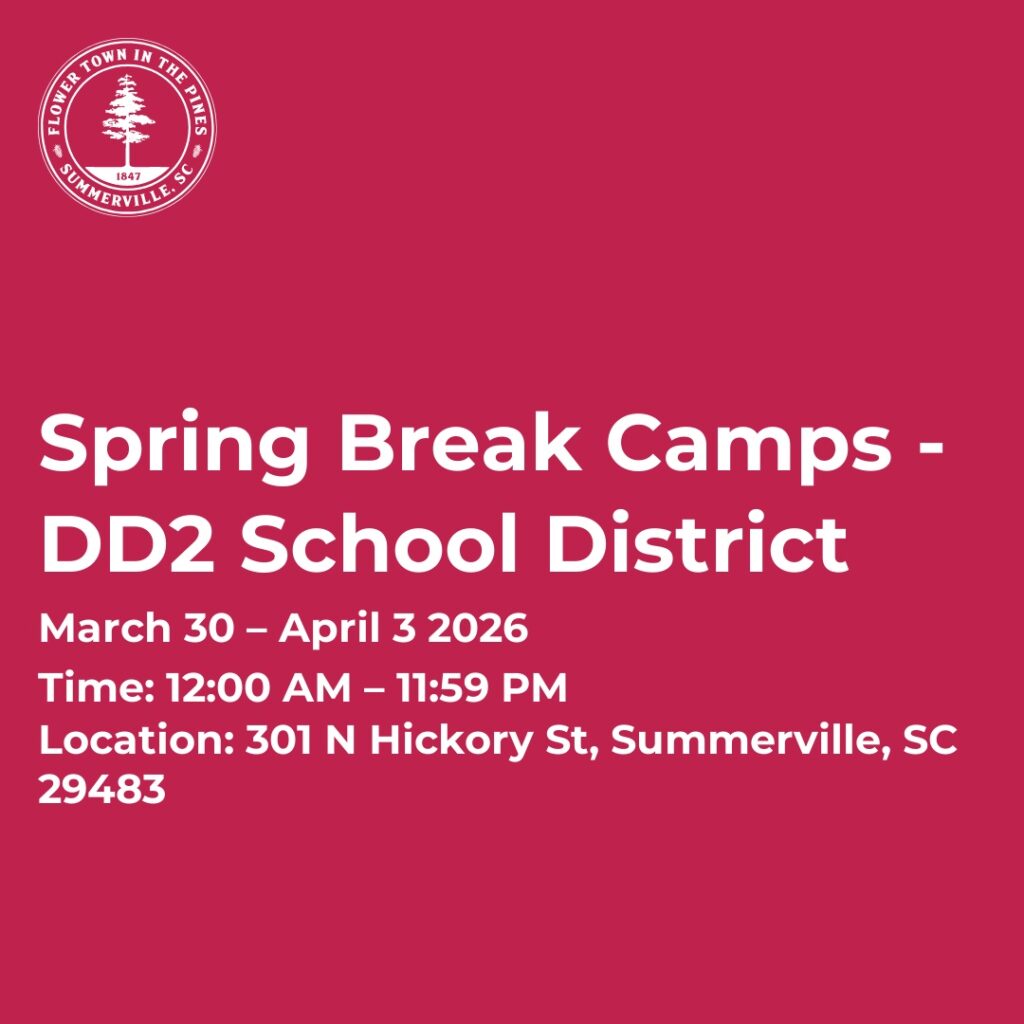 Spring Break Camps for DD2 School District from March 30 to April 3, 2026, at 301 N Hickory St, Summerville, SC.