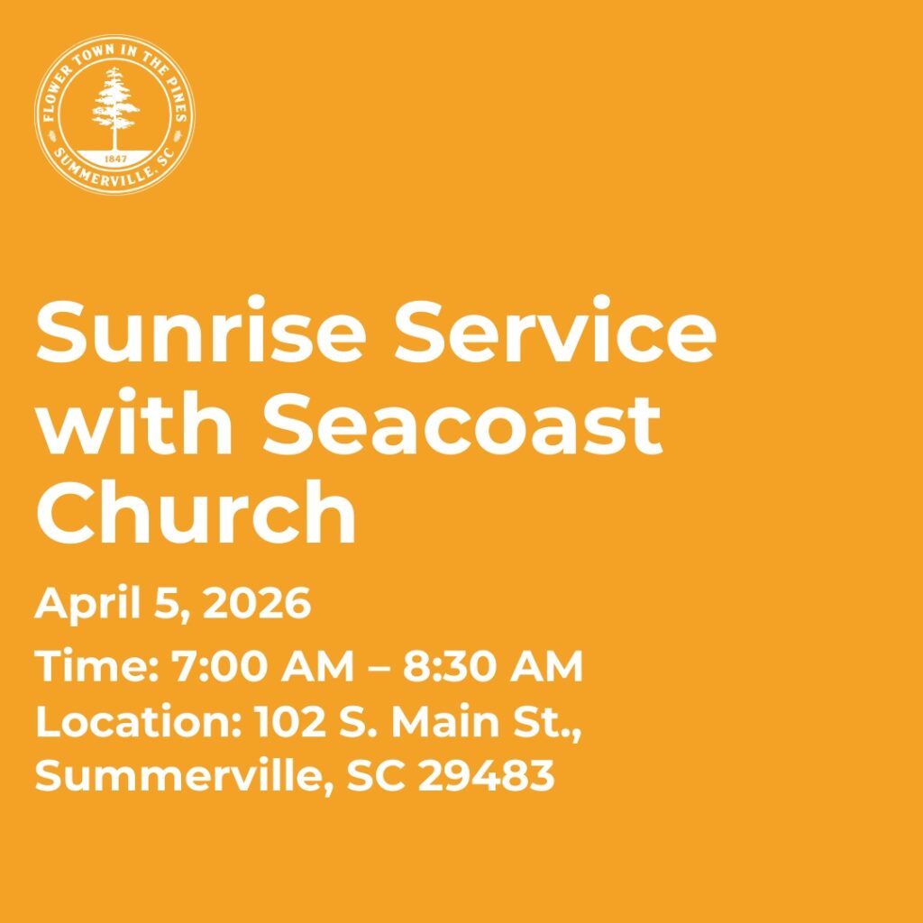 Sunrise service announcement for Seacoast Church on April 5, 2026, at 102 S. Main St., Summerville, SC.