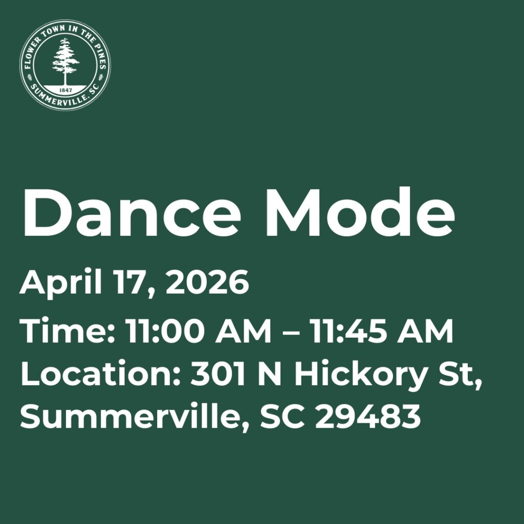 Event details for Dance Mode on April 17, 2026, from 11:00 AM to 11:45 AM at 301 N Hickory St, Summerville, SC.