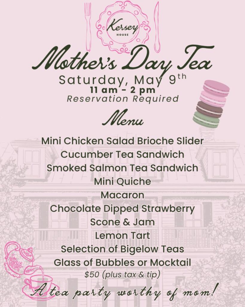 Promotional flyer for Mother's Day tea event at Kersey House, featuring menu items and reservation details.