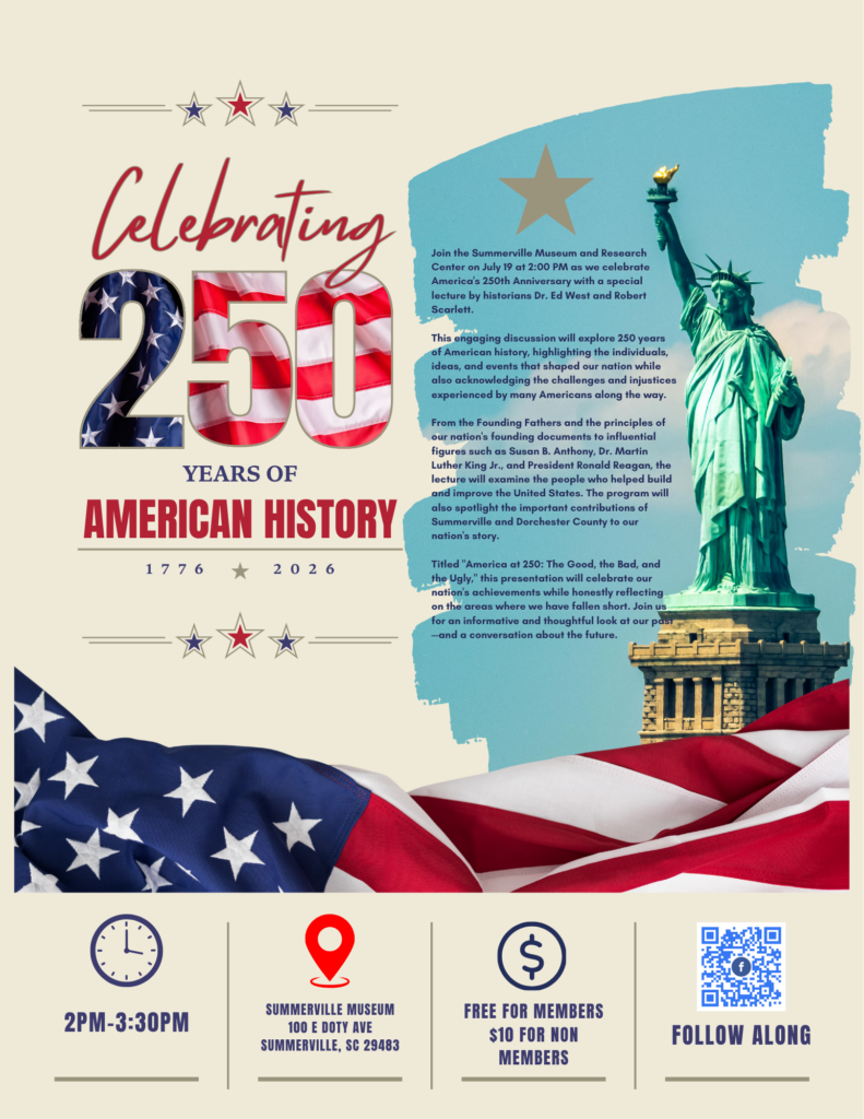 Flyer promoting a lecture on American history at Summerville Museum, featuring the Statue of Liberty and patriotic colors.