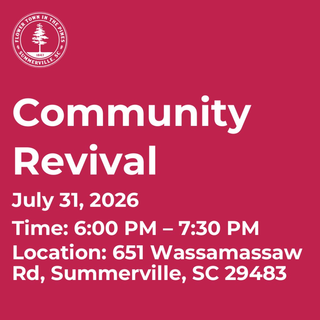 Community Revival event details: July 31, 2026, 6:00 PM – 7:30 PM, 651 Wassamassaw Rd, Summerville, SC 29483.
