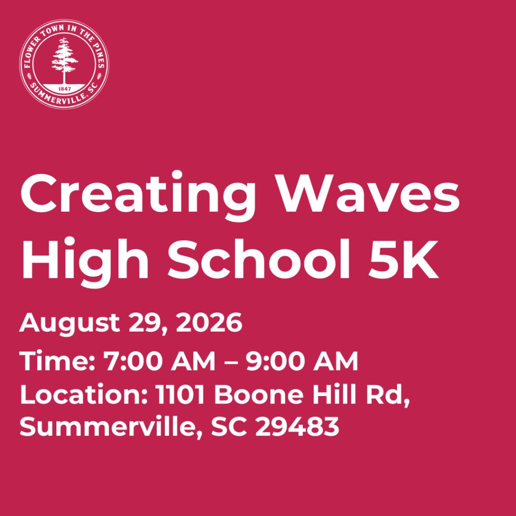 Creating Waves High School 5K event details: August 29, 2026, 7:00 AM – 9:00 AM, Summerville, SC.