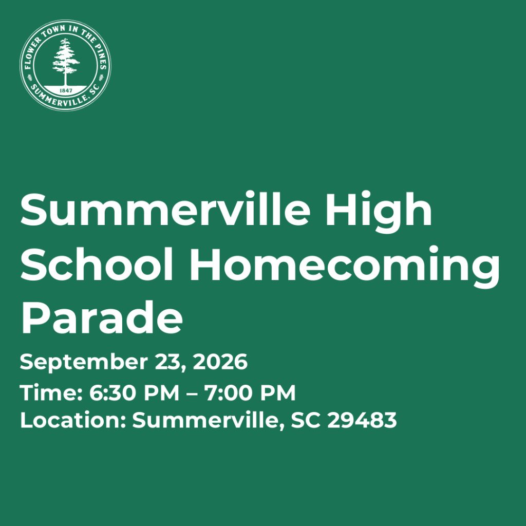 Summerville High School Homecoming Parade details: September 23, 2026, 6:30 PM to 7:00 PM, Summerville, SC.